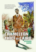 The Chameleon Thief of Cairo