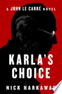 Karla's Choice