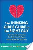 The Thinking Girl's Guide to the Right Guy