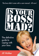 Is Your Boss Mad?