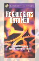 He Gave Gifts Unto Men