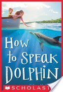 How to Speak Dolphin