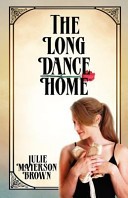 The Long Dance Home