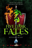 Five Dark Fates: Three Dark Crowns