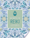 Secrets of Reiki