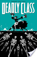 Deadly Class Vol. 6