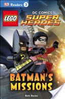 DK Readers L3: LEGO DC Comics Super Heroes: Batman's Missions