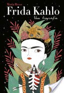 Frida Kahlo. Una biografa