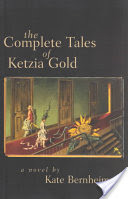 The Complete Tales of Ketzia Gold