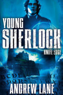 Knife Edge: Young Sherlock Holmes 6