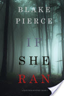 If She Ran (A Kate Wise MysteryBook 3)