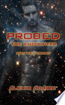 Probed: The Encounter