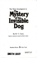 The three investigators in The mystery of the invisible dog
