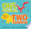 One-osaurus, Two-osaurus