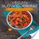 Vegan Slow Cooking for Two Or Just for You