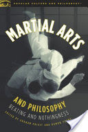 Martial Arts and Philosophy