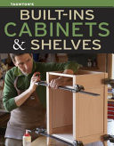 Built-Ins Cabinets and Shelves