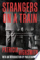 Strangers on a Train: A Novel