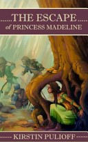 The Escape of Princess Madeline