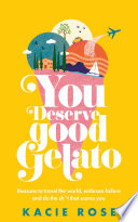 You Deserve Good Gelato