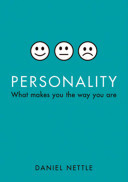Personality:What makes you the way you are