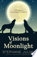 Visions of Moonlight