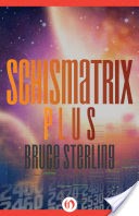 Schismatrix Plus