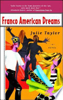 Franco American Dreams