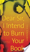 Dear Sir, I Intend to Burn Your Book