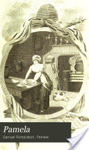 Pamela; or, Virtue rewarded