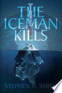 The Iceman Kills