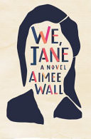We, Jane
