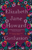 Confusion: The Cazalet Chronicles 3