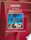 United Arab Emirates Ecology and Nature Protection Handbook Volume 1 Strategic Information, Regulations, Contacts