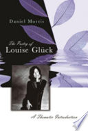 The Poetry of Louise Glck