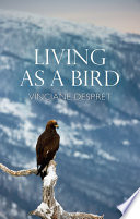 Living as a Bird