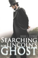 Searching for Lincoln's Ghost