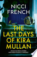 The Last Days of Kira Mullan