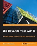 Big Data Analytics with R