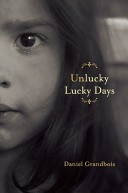 Unlucky Lucky Days