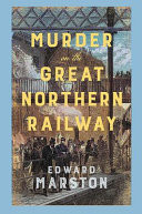 Murder on the Great Northern Railway