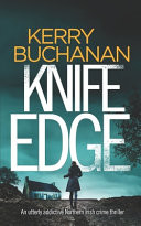 KNIFE EDGE an Utterly Addictive Northern Irish Crime Thriller