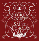 The Secret Society Of Saint Nicholas