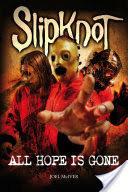 SlipKnoT: ALL HOPE IS GONE