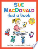 Sue MacDonald Had a Book