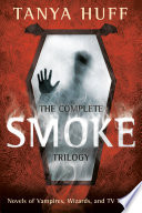 The Complete Smoke Trilogy