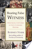 Bearing False Witness