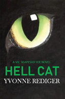 Hell Cat: A Vic Shapeshifter Novel