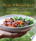 Pure & Beautiful Vegan Cooking