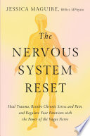 The Nervous System Reset